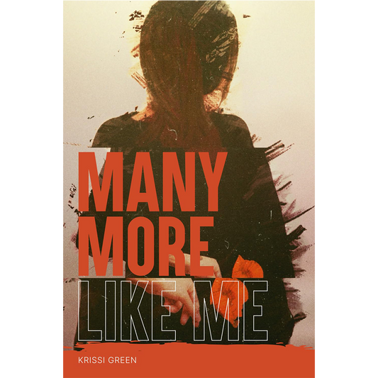 Many More Like Me: A Memoir of a Mother’s Love for a Trafficked Girl